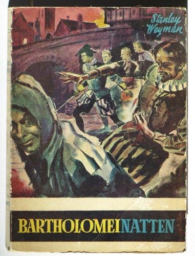 Bartholomeinatten, Stanley Weyman (1953)