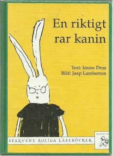 EN RIKTIGT RAR KANIN - Imme Dros (HÅRD PÄRM)