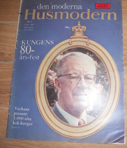 Husmodern nr46 1962 kungligt Kung Gustaf Adolf - kungens 80 års-fest