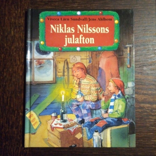Niklas Nilssons julafton - Viveca Lärn Sundvall/Jens Ahlbom