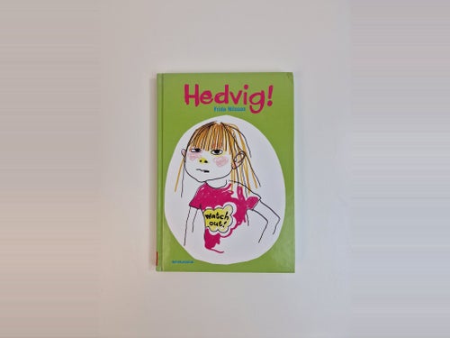 Hedvig! av Frida Nilsson, 2005