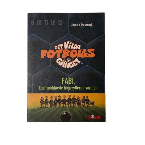 Det Vilda Fotbollsgänget – Fabi, den snabbaste högeryttern i världen | Pocket