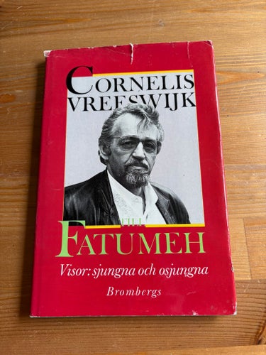 Cornelis Vreeswijk - Till Fatumeh: Visor sjungna och osjungna
