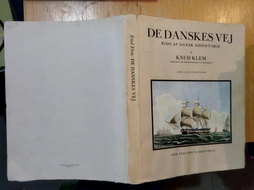 De Danskes vej. Rids af Dansk søhistorie by Knud Klem. bok, Very Fine plus