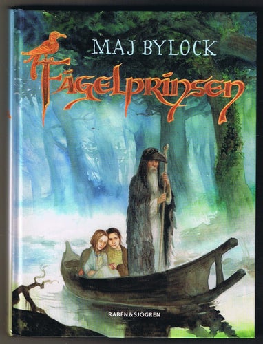 Maj Bylock: Fågelprinsen - 1:a upplagan!