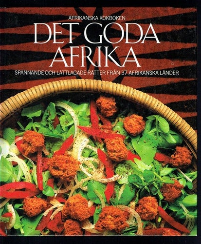 Det goda Afrika - Afrikanska kokboken