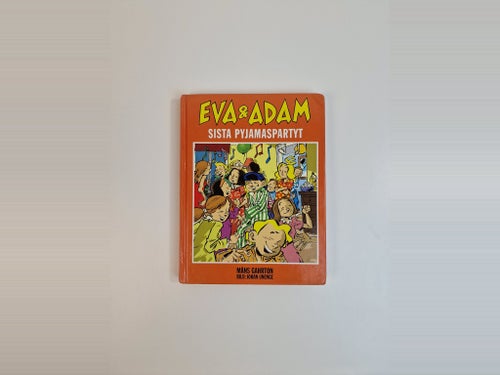 Eva & Adam: Sista pyjamaspartyt av Måns Gahrton (2000)