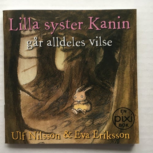 Pixi bok - Lillasyster Kanin går alldeles vilse