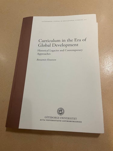 Curriculum in the era of global development historical legacies and contemporary