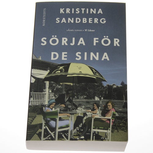 Kristina Sandberg - Sörja för de sina