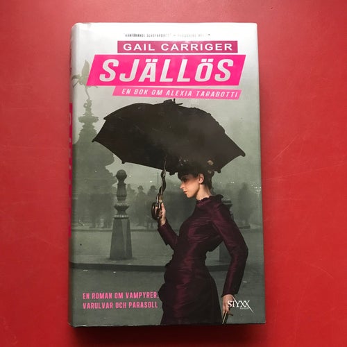 Själlös av Carriger Gail 2012