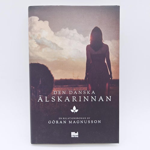 Den danska älskarinnan - Göran Magnusson