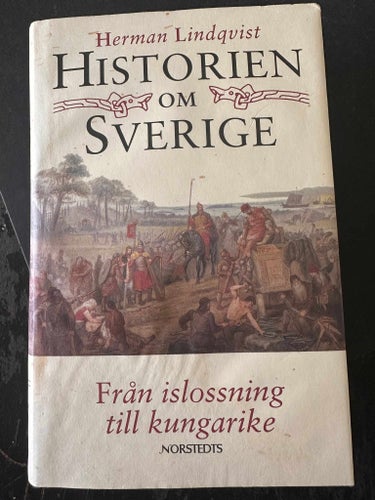 Historien om Sverige, från islossning till kungarike