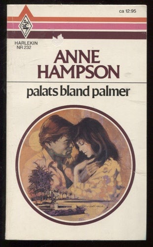 Harlekin nr 232 Palats bland palmer av Anne Hampson