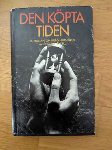 Den köpta tiden av Elisabet Rydell, 1981