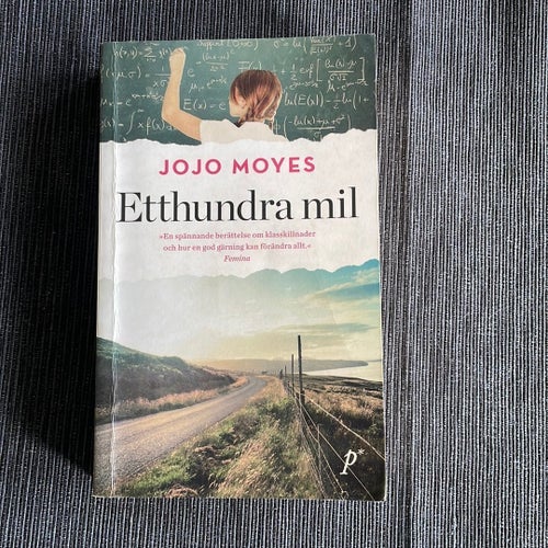 Etthundra mil av Jojo Moyes, 2014 Pocketbok
