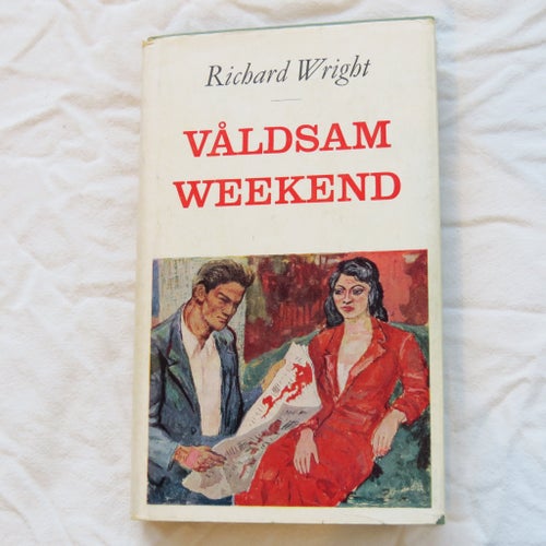 Våldsam Weekend av Richard Wright, 1959