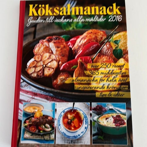 Köksalmanack Guiden till veckans alla måltider 2016