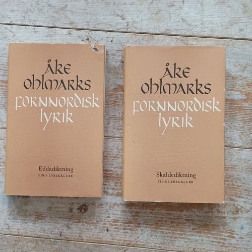 Åke Ohlmarks Fornnordisk lyrik Eddadiktning och Skaldediktning
