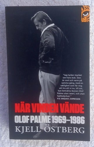 När vinden vände – Olof Palme 1969–1986