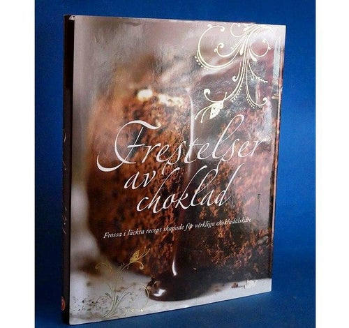 Frestelser av Choklad , läckra recept för chokladälsakre