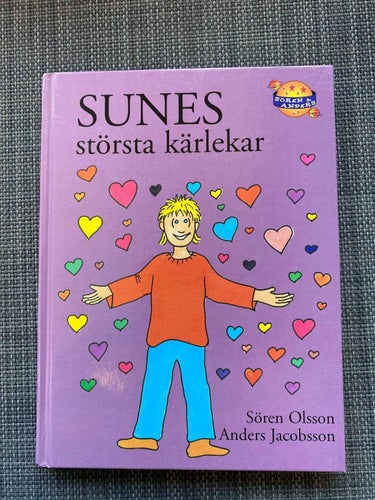 Anders Jacobsson / Sören Olsson - Sunes största kärlekar