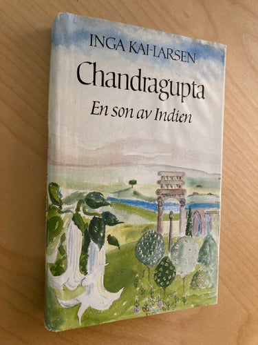 Chandragupta: En son av Indien - Inga Kai-Larsen