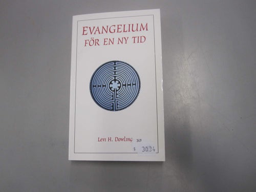 Evangelium för en ny tid - Levi H. Dowling