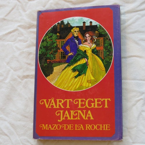 Vårt Eget Jalna av Mazo de la Roche, 1978