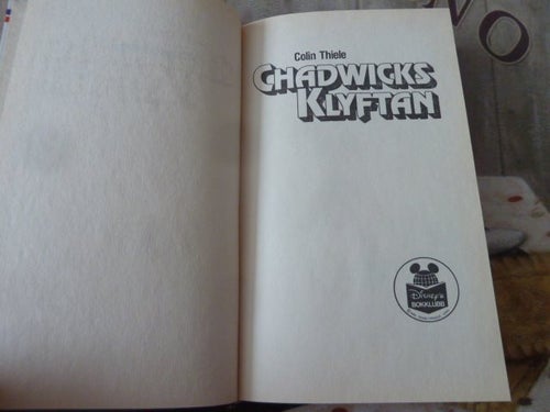 COLIN THIELE, CHADWICKS KLYFTAN, 1984, DISNEY´S BOKKLUBB, BOK