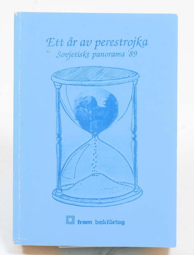 Ett år av perestrojka : artiklar och intervjuer ur sovjetisk press : [Sovjetiskt