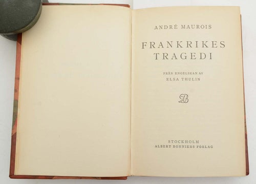 Frankrikes tragedi / Maurois, André,