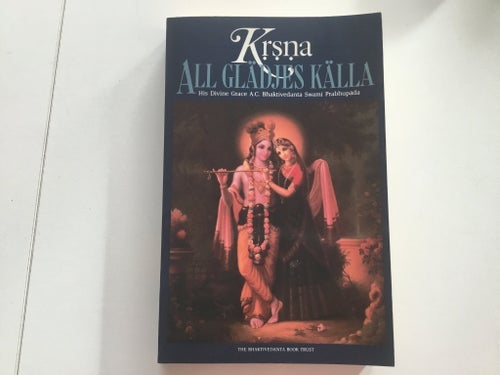 Krsna All Glädjes Källa - A.C. Bhaktivedanta Swami Prabhupada