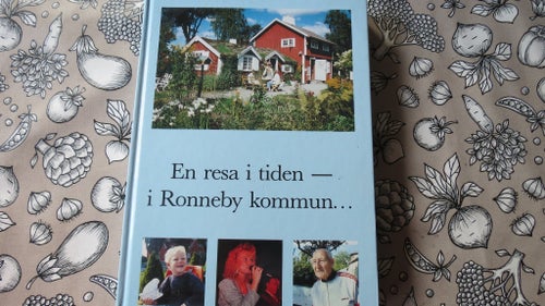 En resa i tiden — i Ronneby kommun... av Tommy Nilsson, 1997