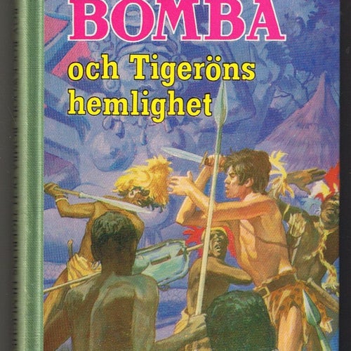 Roy Rockwood: BOMBA och Tigeröns hemlighet