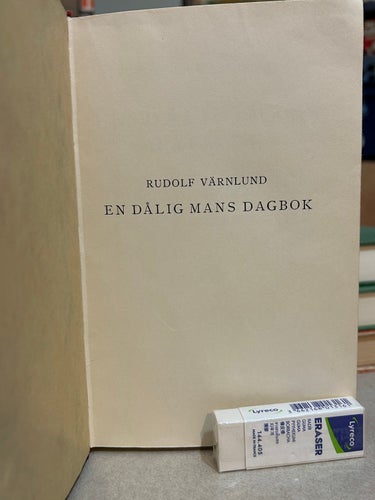 En dålig mans dagbok av Rudolf Värnlund. Bok. Good plus, BM