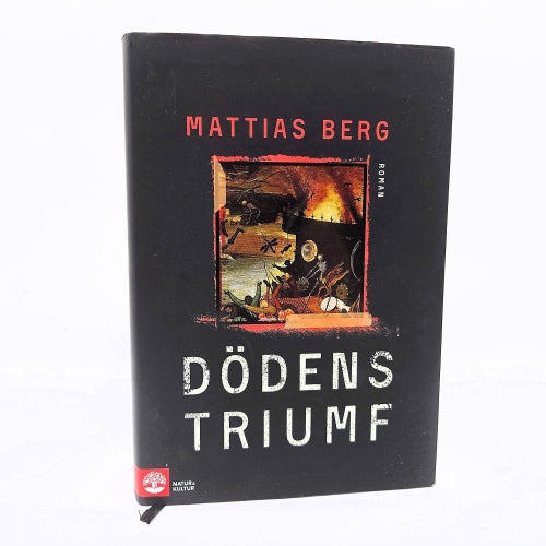 Dödens triumf - Mattias Berg
