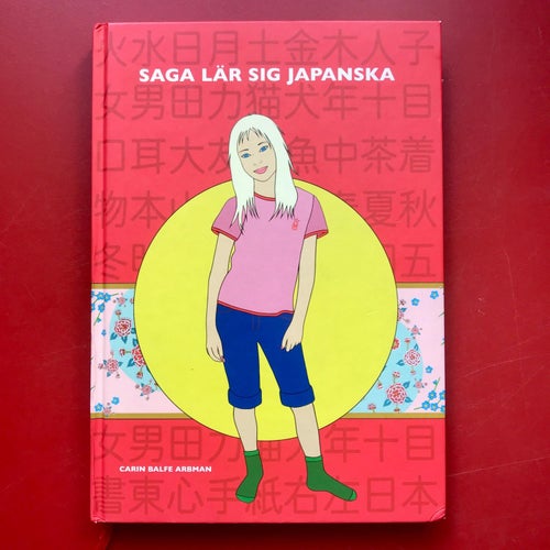 SAGA LÄR SIG JAPANSKA Carina Balfe Arbman 2006