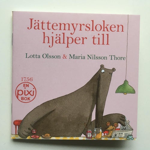 Pixi bok 1756 - Jättemyrsloken hjälper till
