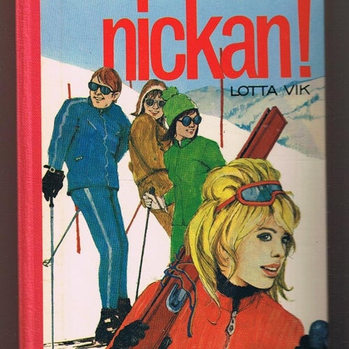Lotta Vik: Sakta i backarna, Nickan! - 1:a upplagan!