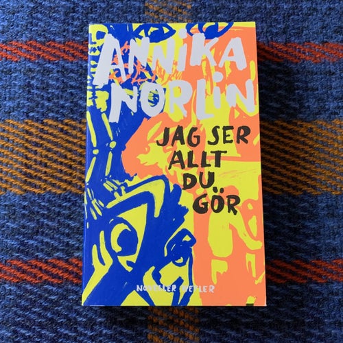 Annika Norlin - Jag ser allt du gör | BOK | Pocket Weyler (Säkert)