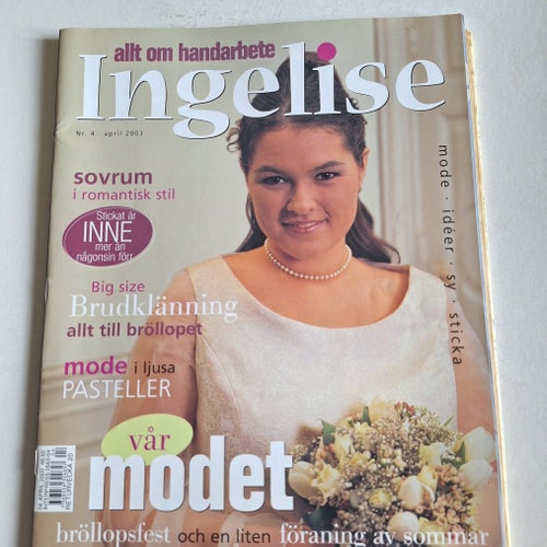 Tidning Ingelise allt om handarbete nr 4 april 2003