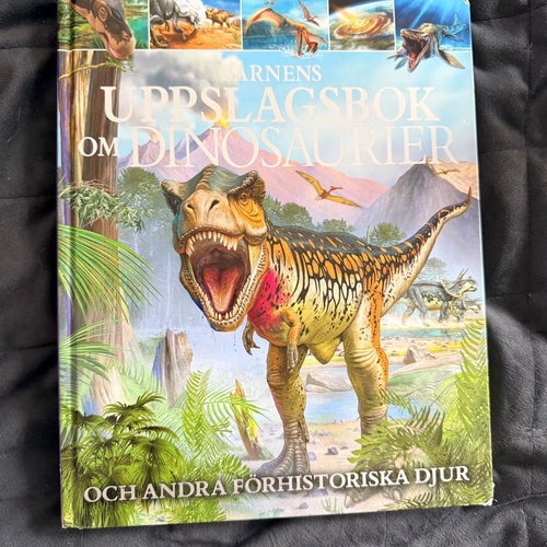 Barnens uppslagsbok om dinosaurier och andra förhistoriska djur