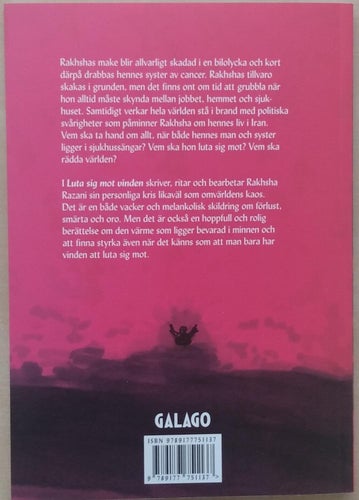 Luta sig mot vinden / Rakhsha Razani
