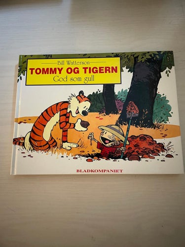 Tommy og Tigern 7 - God som gull / Waterson, Bill