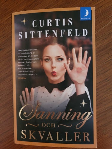 Sanning och skvaller av Curtis Sittenfeld, 2010