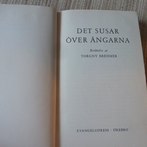 DET SUSAR ÖVER ÄNGARNA, T. BREHMER, 1962, BÖCKER
