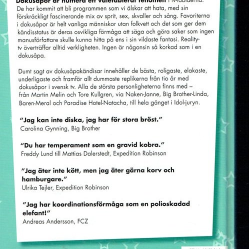 Dumt sagt av dokusåpakändisar