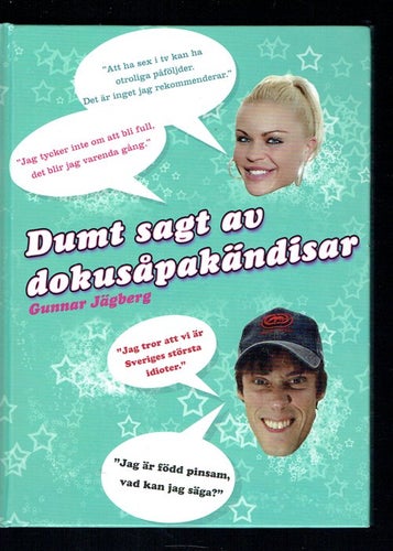 Dumt sagt av dokusåpakändisar