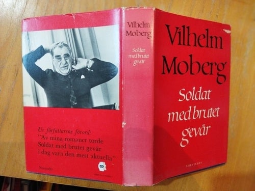 Soldat med brutet gevär av Vilhelm Moberg. bok. Very Fine